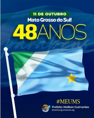 Imagem da notícia Prefeito de Alcinópolis, Weliton Guimarães parabeniza Mato Grosso do Sul pelos 48 anos: É um tesouro do Brasil